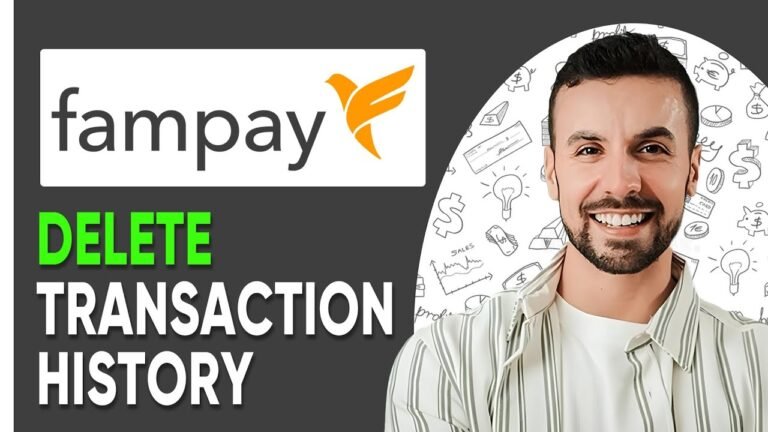 How to Delete Transaction History in Fampay: A Complete Guide